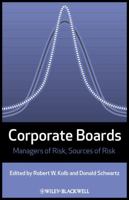 Corporate Boards: Managers of Risk, Sources of Risk 1405185856 Book Cover