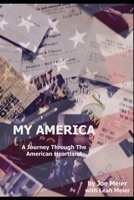 My America: A Journey Through The American Heartland 1700207989 Book Cover