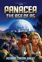 Panacea: The Age of AG B0F68WJ4B3 Book Cover