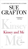 Kinsey and Me: Stories 0425267792 Book Cover