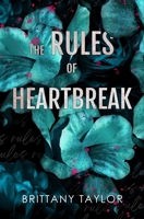 The Rules of Heartbreak: Alternate Paperback Edition B0C9SK172B Book Cover