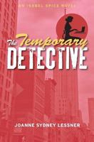 The Temporary Detective 0615605818 Book Cover