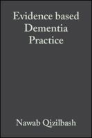 Evidence-Based Dementia Practice 0632052961 Book Cover