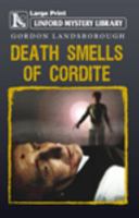 Death Smells of Cordite: A Classic Crime Novel 147940084X Book Cover