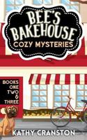 Bee's Bakehouse Cozy Mysteries Collection 1 1540591832 Book Cover
