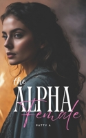 The Alpha Female B0CJBGBDC4 Book Cover