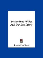 Petalocrinus: Weller And Davidson 1169655572 Book Cover