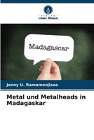 Metal und Metalheads in Madagaskar 6205758636 Book Cover