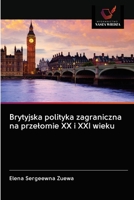 Brytyjska polityka zagraniczna na przelomie XX i XXI wieku 6203109487 Book Cover