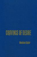 The cravings of desire 087140365X Book Cover