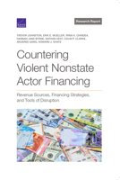 Countering Violent Nonstate Actor Financing: Revenue Sources, Financing Strategies, and Tools of Disruption 1977410820 Book Cover