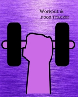 Workout & Food Tracker: Daily Workout & Food Journal / Notebook / Diary, 90 Day 190 pages Daily Exercise Meal Progress Tracker For a Better You with a purple cover. 1674570333 Book Cover
