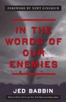 In the Words of Our Enemies 1596985232 Book Cover