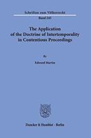 The Application of the Doctrine of Intertemporality in Contentious Proceedings 3428181867 Book Cover