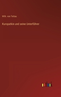 Kuropatkin und seine Unterführer 336827578X Book Cover