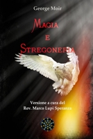 Magia e Stregoneria (Italian Edition) 1698944020 Book Cover