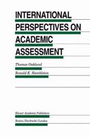 International Perspectives on Academic Assessment (Evaluation in Education and Human Services) 0792395255 Book Cover