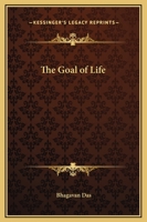The Goal Of Life 1425307558 Book Cover
