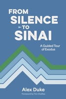 From Silence to Sinai: A Guided Tour of Exodus 0310175089 Book Cover
