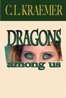 Dragons among Us 1986646963 Book Cover