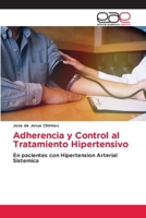Adherencia y Control al Tratamiento Hipertensivo (Spanish Edition) 620002216X Book Cover