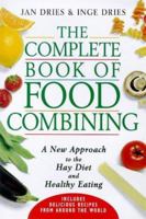 The Complete Book of Food Combining: A New Approach to Healthy Eating 186204239X Book Cover