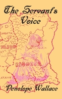 The Servant's Voice 0995147507 Book Cover