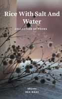 "Rice with Salt and Water " 935490856X Book Cover
