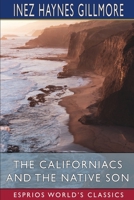 The Californiacs and The Native Son null Book Cover