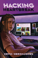 Hacking Heartbreak 1459419448 Book Cover