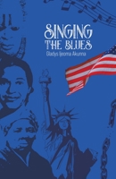 Singing the Blues 1489726950 Book Cover