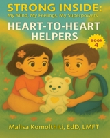 Heart-to-Heart Helpers B0FRD7WLRK Book Cover