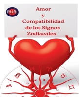 Amor y Compatibilidad de los Signos Zodiacales B0BWDZ2K7Q Book Cover