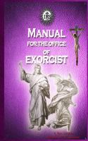 Manual for the Office of Exorcist 1987761596 Book Cover