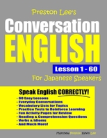 Preston Lee's Conversation English For Japanese Speakers Lesson 1 - 60 (Preston Lee's English For Japanese Speakers) 1671812565 Book Cover