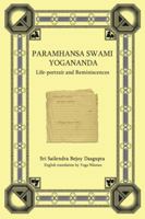 Paramhansa Swami Yogananda: Life-Portrait and Reminiscences 0595400000 Book Cover