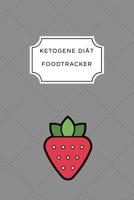 Ketogen Food Tracker: A5 Ern�hrungstagebuch f�r �ber 110 Tage - Tagebuch - Ern�hrungstagebuch - Ketogene Di�t - Abnehmtagebuch 1076068634 Book Cover