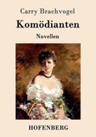 Komödianten: Novellen 3861994097 Book Cover