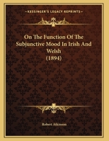 On The Function Of The Subjunctive Mood In Irish And Welsh 1162181257 Book Cover