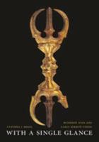 With a Single Glance: Buddhist Icon and Early Mikkyo Vision 0295989203 Book Cover