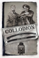 Collodion 173496572X Book Cover