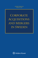 Corporate Acquisitions and Mergers in Sweden 9403534567 Book Cover