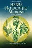 Herbs in Naturopathic Medicine: In Their Own Words 1945785071 Book Cover