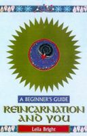 Reincarnation and You: A Beginner's Guide 0340737522 Book Cover