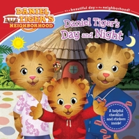 Daniel Tiger's Day and Night 1534411763 Book Cover