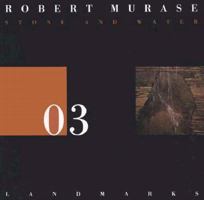 Robert Murase: Stone and Water (The Land Marks Series , No 3) 1888931043 Book Cover