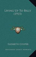 Living Up to Billy 9357091777 Book Cover