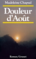 Douleur D'aout 2246415411 Book Cover