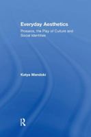 Everyday Aesthetics 1138249661 Book Cover