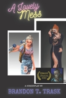 A Lovely Mess B08RZBSD76 Book Cover